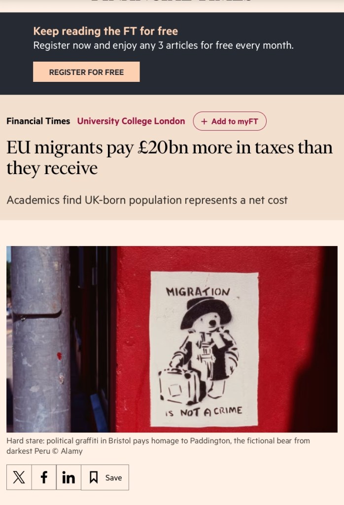 screenshot showing article in FT about tax contribution by EU citizens in UK, plus pro-migrant graffiti